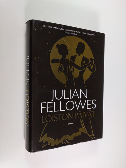 Julian Fellowes : Loiston päivät