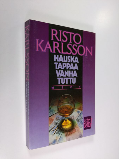 Risto Karlsson : Hauska tappaa vanha tuttu : jännitysromaani