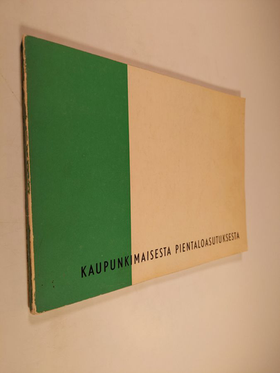 Kaupunkimaisesta pientaloasutuksesta