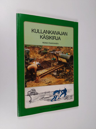 Reima Paakkanen : Kullankaivajan käsikirja