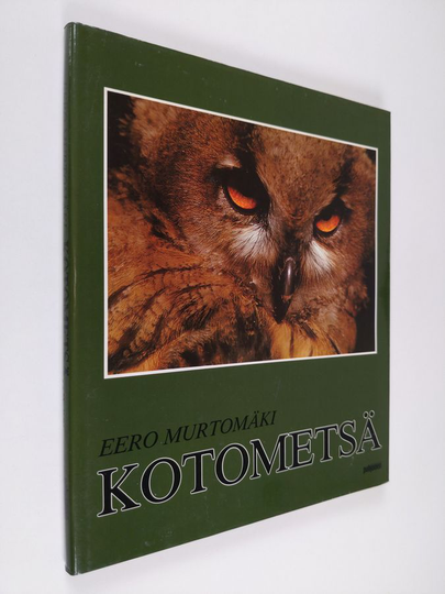 Eero Murtomäki : Kotometsä