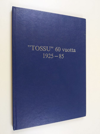 Historiikkitoimikunta (julk.) : Helsingin toinen lyseo, Torkkelin lukio Tossu