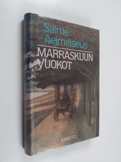 Salme Aejmelaeus : Marraskuun vuokot : Vanhempieni tarinaa