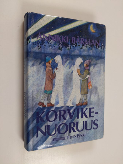 Annikki Bärman : Korvikenuoruus