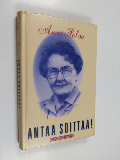Anni Polva : Antaa soittaa!