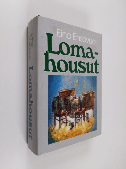 Eino Ensovuo : Lomahousut