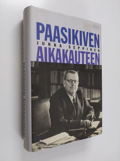 Jukka Seppinen : Paasikiven aikakauteen