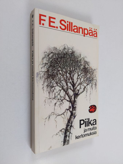 F. E. Sillanpää : Piika ja muita kertomuksia