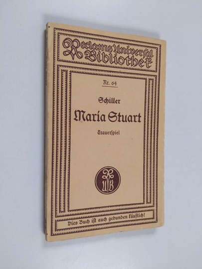 Friedrich von Schiller : Maria Stuart
