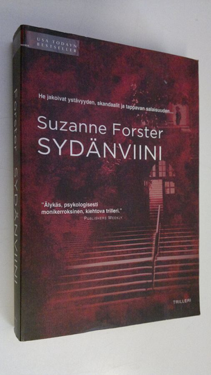 Suzanne Forster : Sydänviini