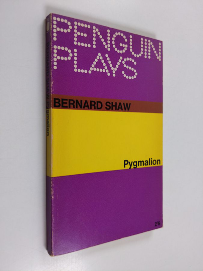 Bernard Shaw : Pygmalion