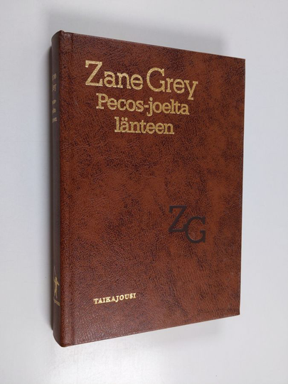 Zane Grey : Pecos-joelta länteen