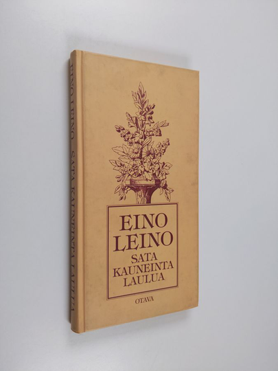 Eino Leino : Sata kauneinta laulua : valikoima runoja