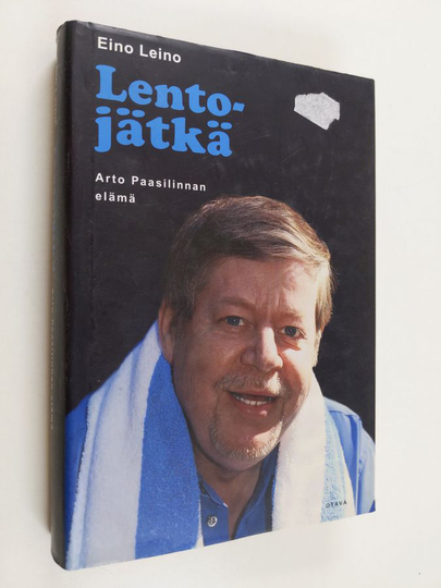Eino Leino : Lentojätkä : Arto Paasilinnan elämä