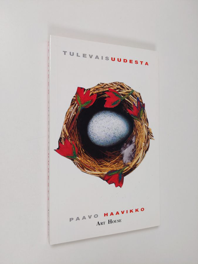 Paavo Haavikko : Tulevaisuudesta