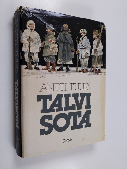 Antti Tuuri : Talvisota : kertomus