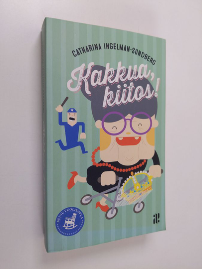 Catharina Ingelman-Sundberg : Kakkua, kiitos!