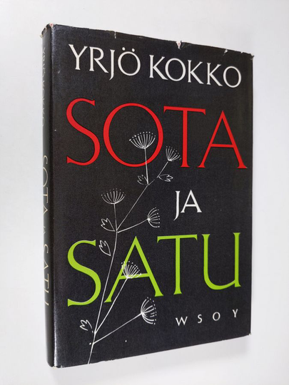 Yrjö Kokko : Sota ja satu
