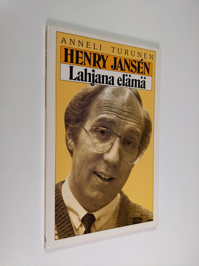 Henry Jansen : Lahjana elämä