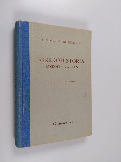 Jaakko Gummerus : Kirkkohistoria lyseoita varten