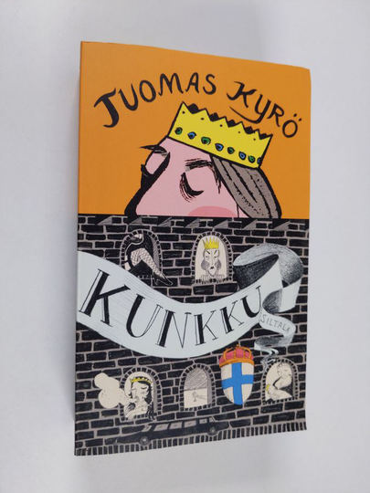 Tuomas Kyrö : Kunkku : iloittelu