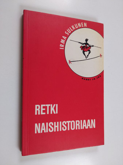 Irma Sulkunen : Retki naishistoriaan