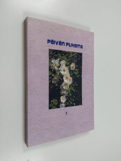 Helmi Elisabet Salomaa : Päivän puheita