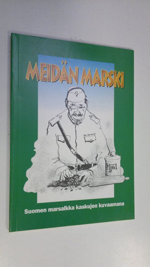 Meidän Marski : kaskuja ja anekdootteja Suomen marsalkasta