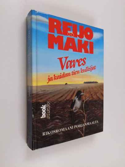 Reijo Mäki : Vares ja kaidan tien kulkijat