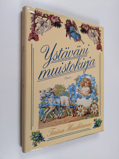 Taina Huuhtanen : Ystäväni muistokirja