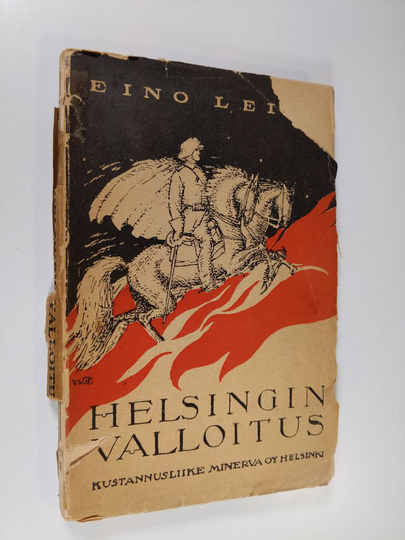 Eino Leino : Helsingin valloitus : muistelmia ja vaikutelmia