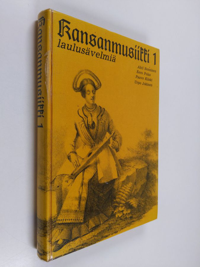 Ahti Sonninen : Kansanmusiikki 1 : Laulusävelmiä