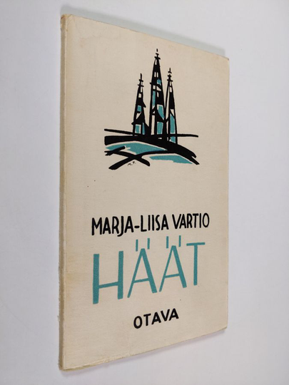 Marja-Liisa Vartio : Häät : runoja
