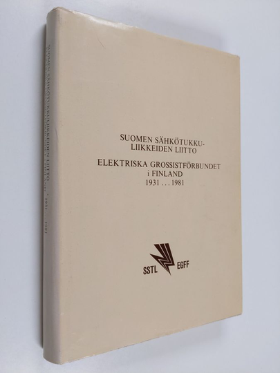 Sakari Maaniemi : Suomen sähkötukkuliikkeiden liitto 1931-1981
