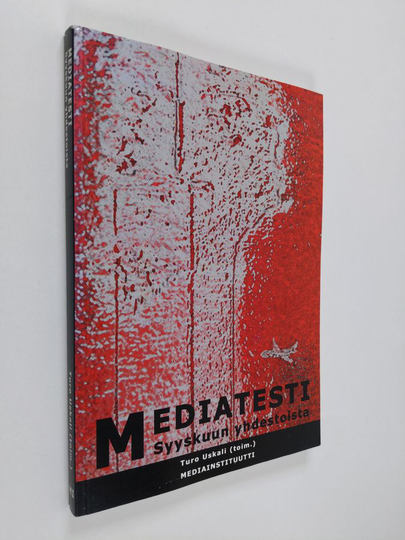 Turo Uskali : Mediatesti : syyskuun yhdestoista