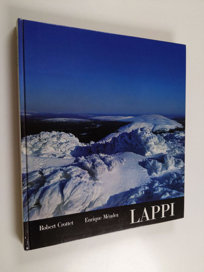 Robert Crottet ym. : Lappi