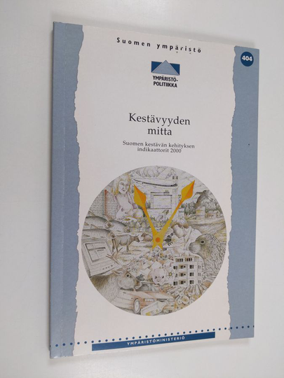 Kestävyyden mitta : Suomen kestävän kehityksen indikaattorit 2000