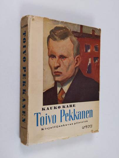 Kauko Kare : Toivo Pekkanen : kirjailijankuvan piirteitä