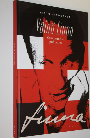 Risto Lindstedt : Väinö Linna : kansakunnan puhemies