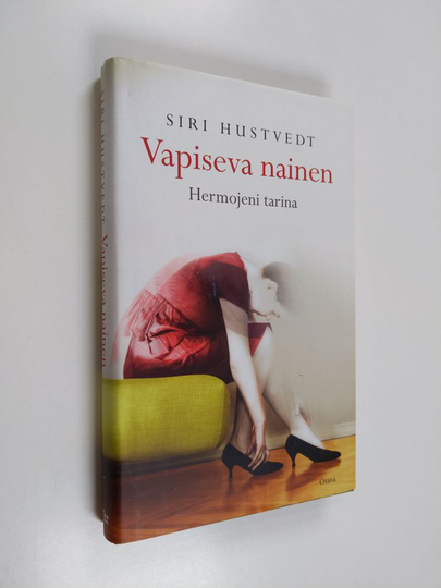 Siri Hustvedt : Vapiseva nainen : hermojeni tarina