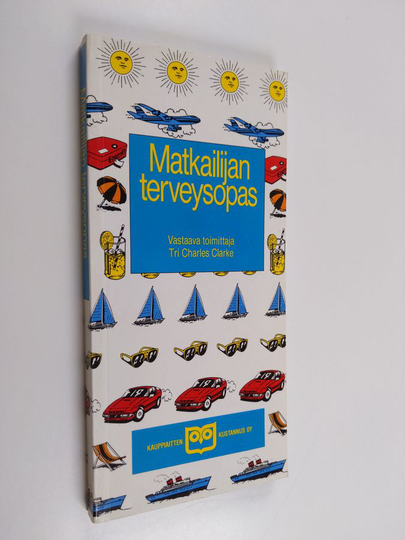 Charles Clarke (vastaava toim.) : Matkailijan terveysopas