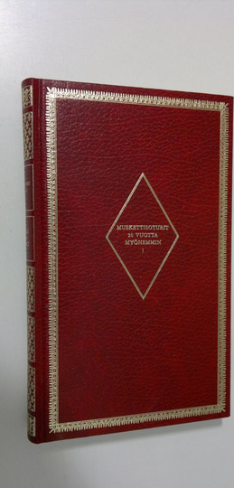 Alexandre Dumas : Vanhat riitapukarit - Muskettisoturit 20 vuotta myöhemmin I