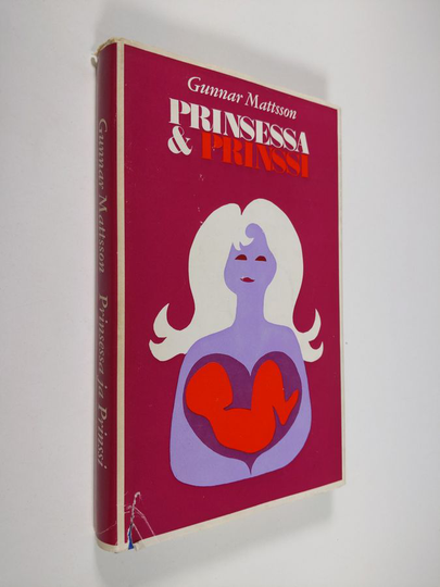 Gunnar Mattsson : Prinsessa ja Prinssi
