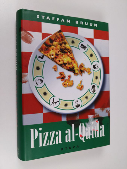 Staffan Bruun : Pizza al-Qaida