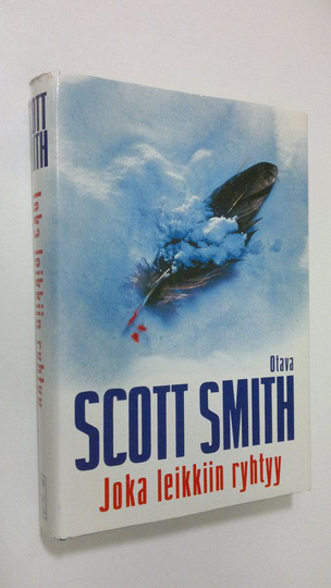 Scott Smith : Joka leikkiin ryhtyy