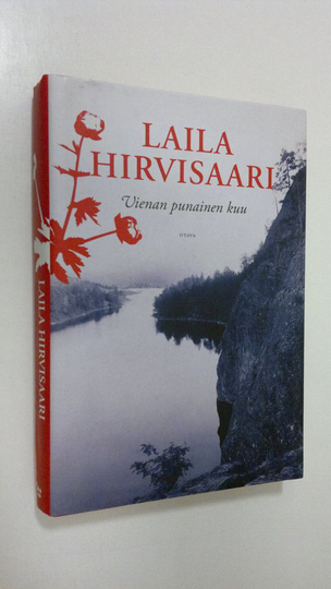 Laila Hirvisaari : Vienan punainen kuu
