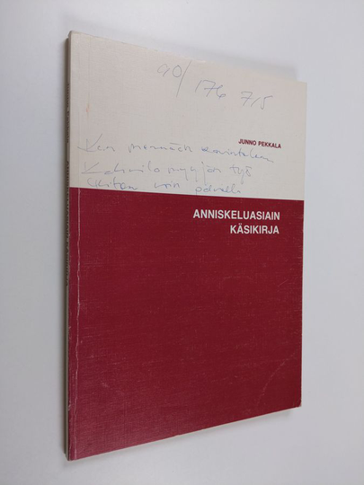 Junno Pekkala : Anniskeluasiain käsikirja