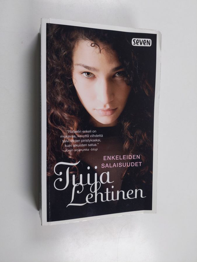 Tuija Lehtinen : Enkeleiden salaisuudet : Rafaelin enkeli ; Mikaelan enkelit (yhteisnide)