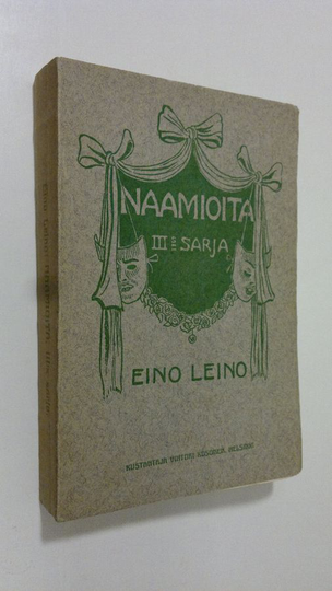 Eino Leino : Naamioita 3 sarja