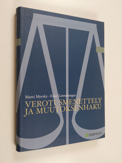 Esko Linnakangas ym. : Verotusmenettely ja muutoksenhaku